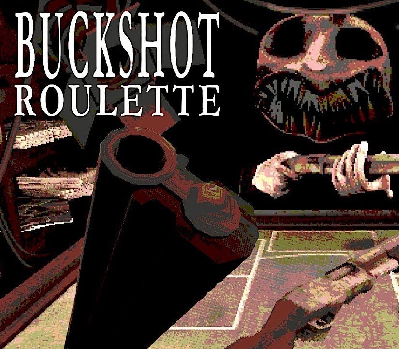Buckshot Roulette 