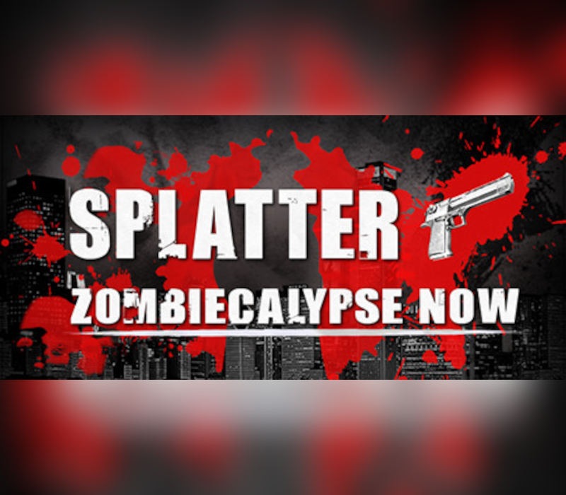 Splatter - Zombiecalypse Now 