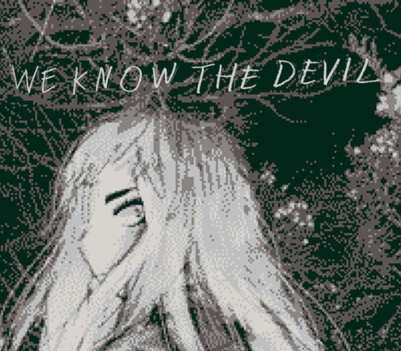We Know the Devil 