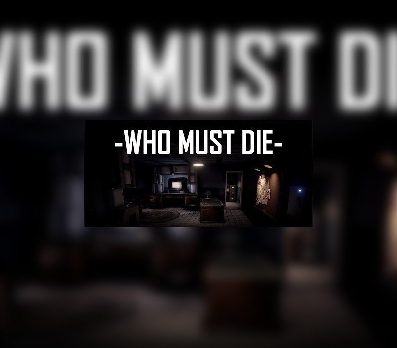 Who Must Die 