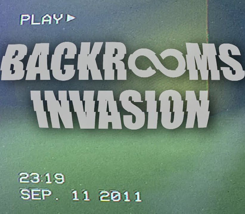 BACKROOMS INVASION 