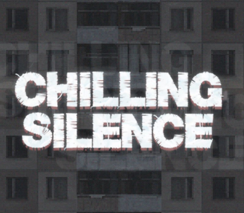 Chilling Silence