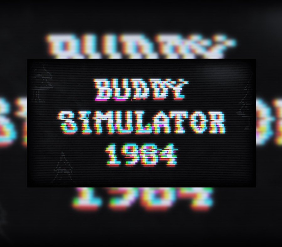 Buddy Simulator 1984 