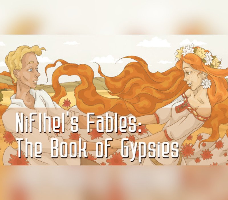 Niflhel's Fables: The Book of Gypsies 
