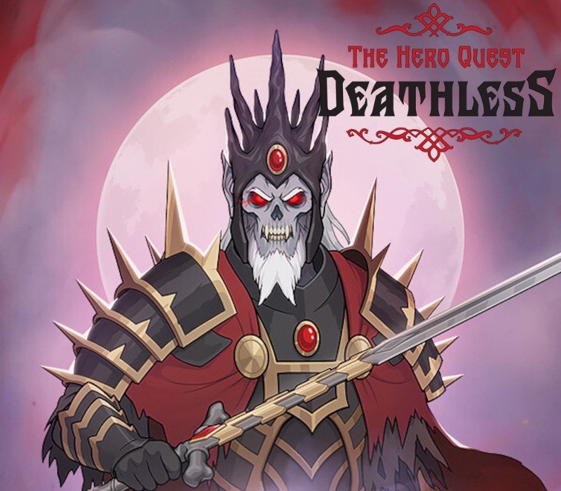 Deathless. The Hero Quest 