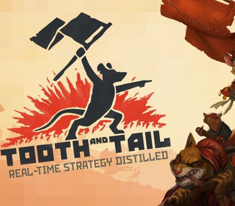 Tooth and Tail 