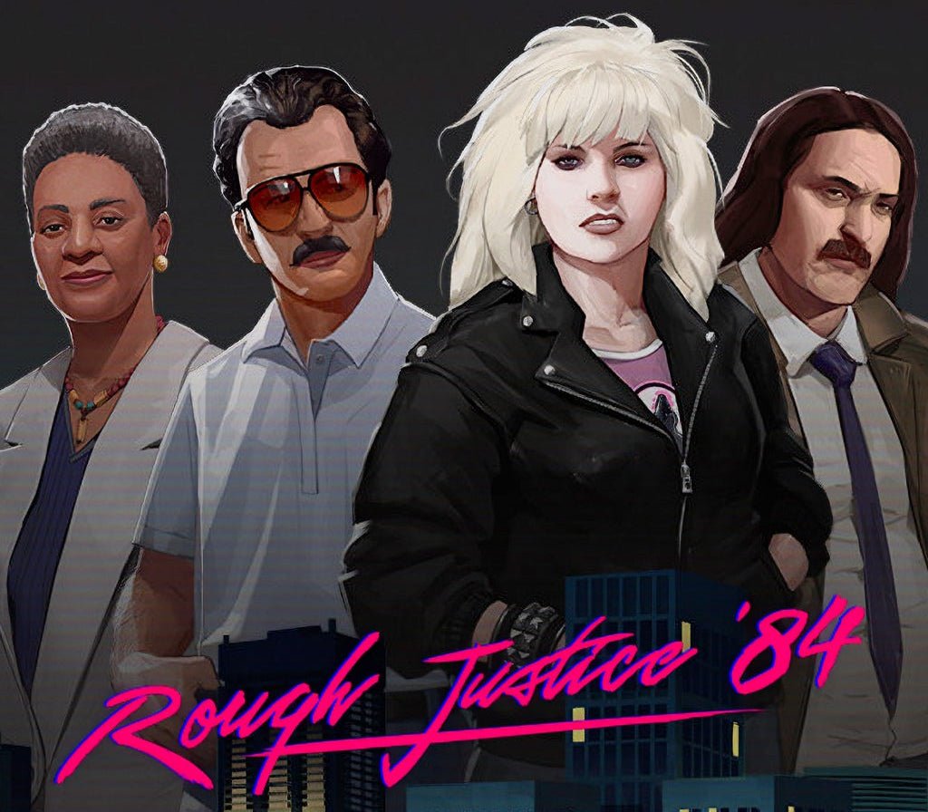 Rough Justice: '84 