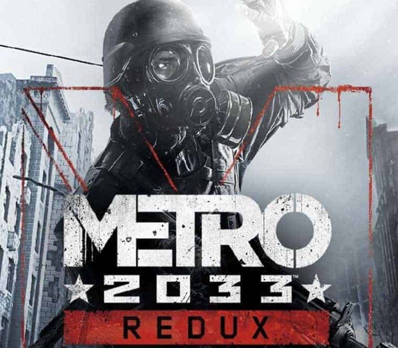 Metro 2033 Redux 
