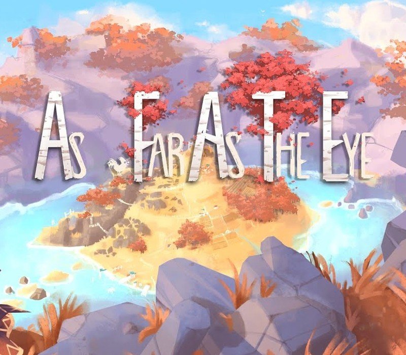 As Far As The Eye 