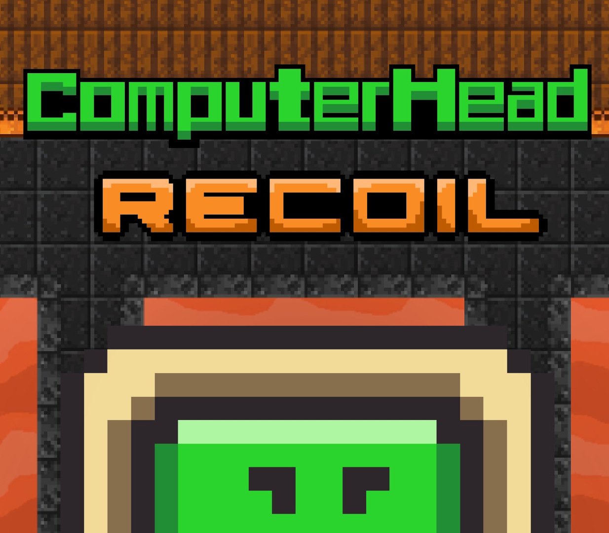 ComputerHead: Recoil 