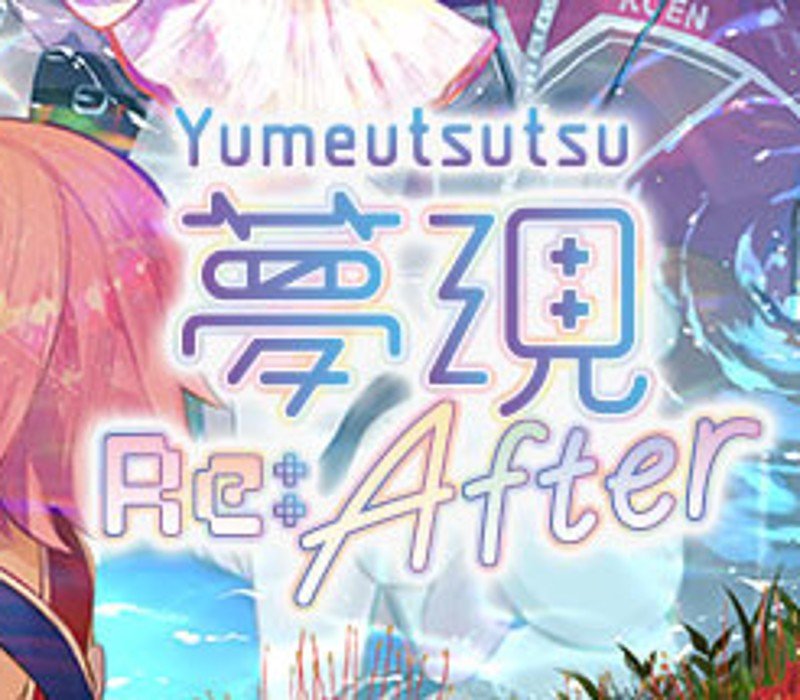 Yumeutsutsu Re:After 