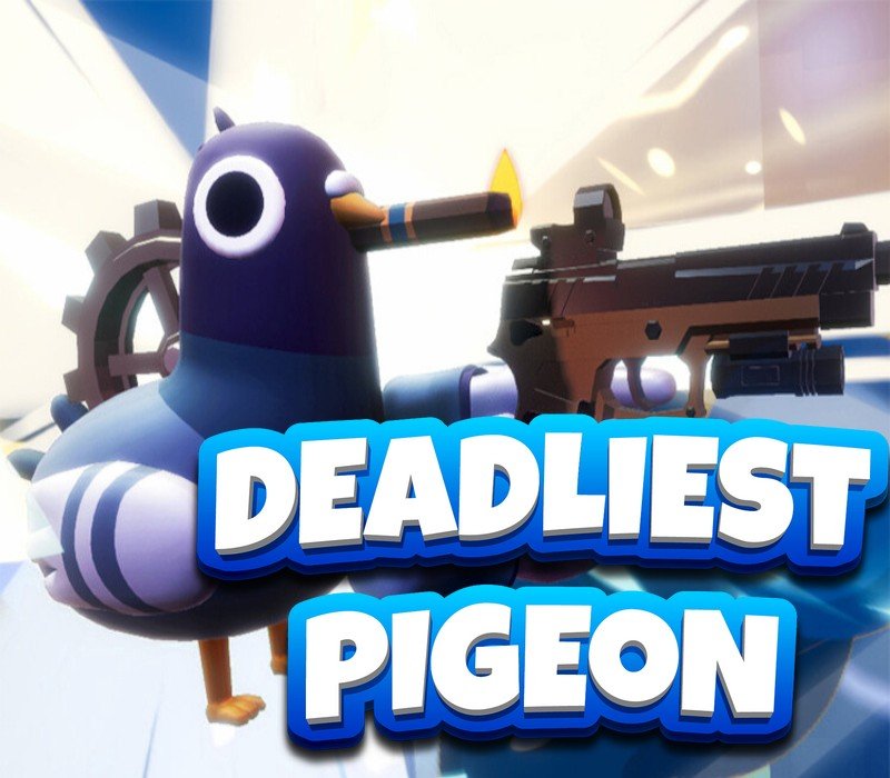 Deadliest Pigeon 