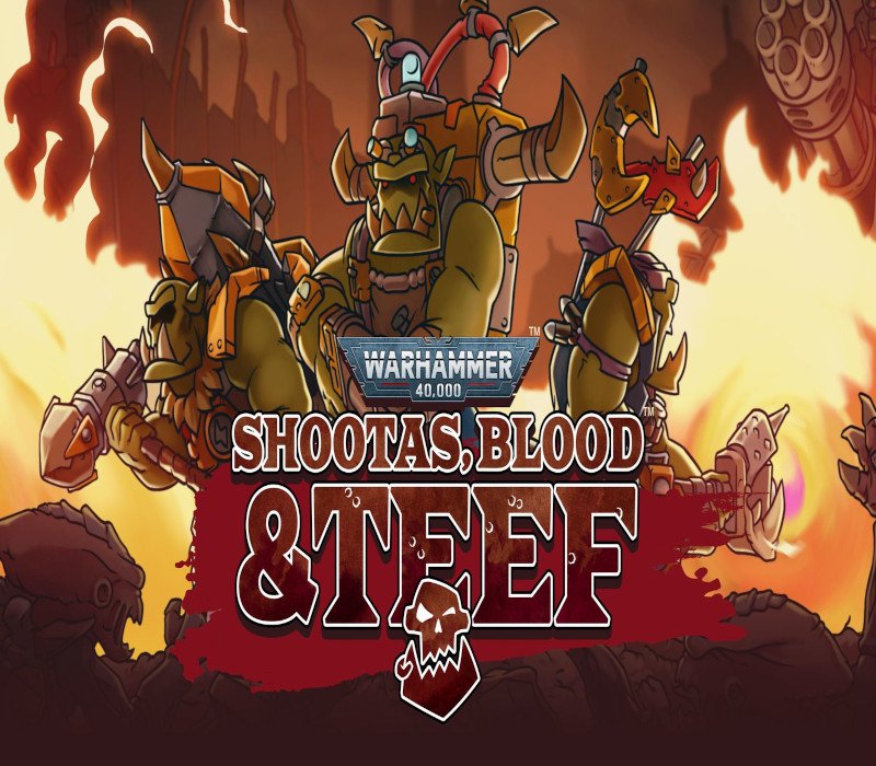 Warhammer 40,000: Shootas, Blood & Teef 