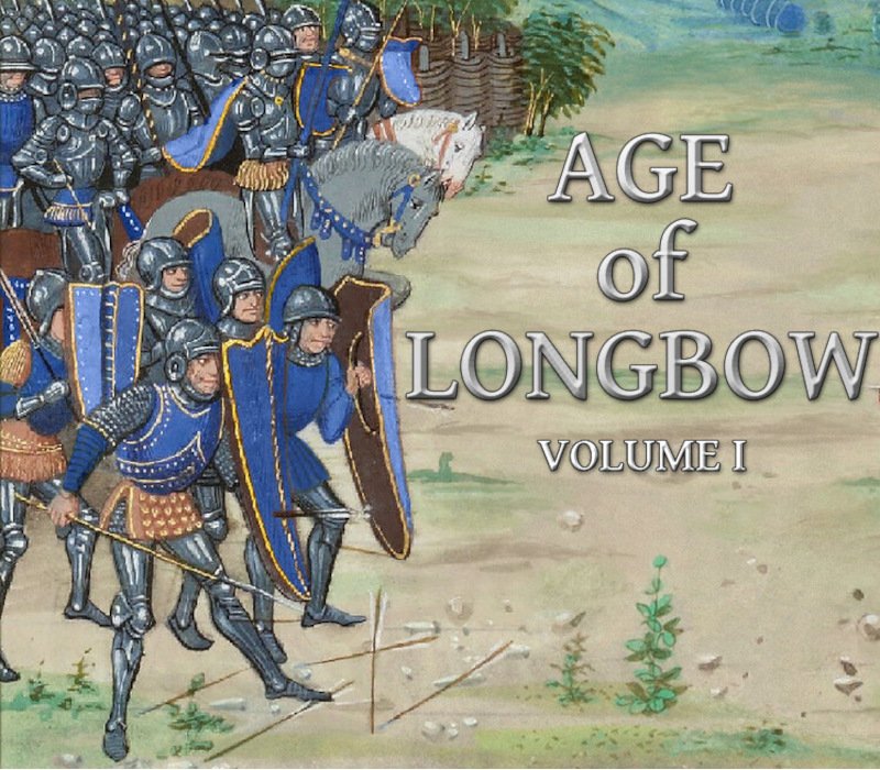 Sword & Siege Age of Longbow: Volume I 