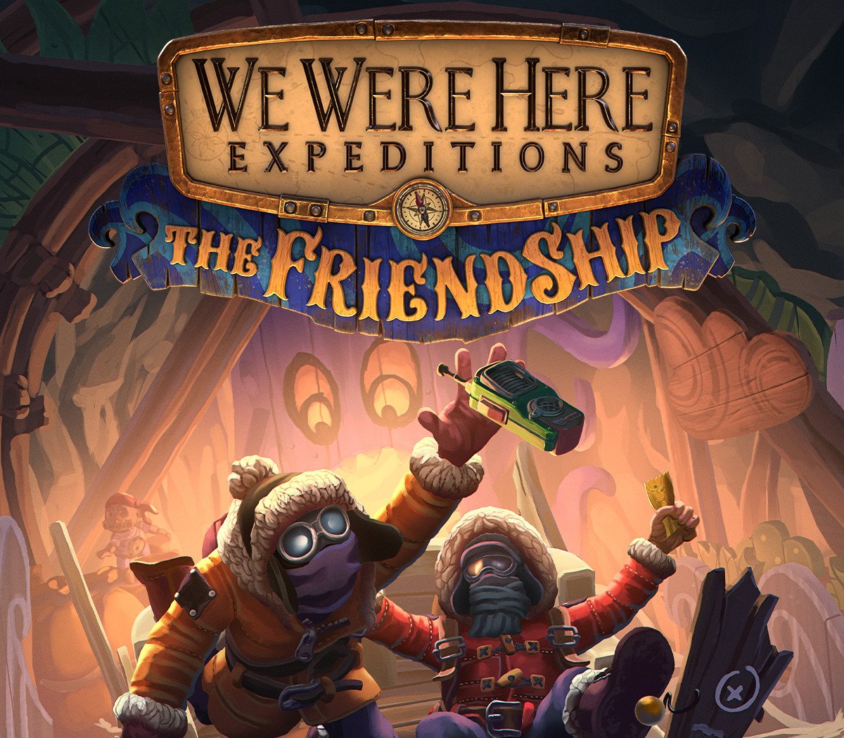We Were Here Expeditions: The FriendShip 