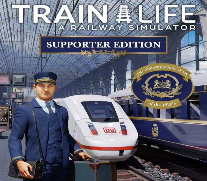 Train Life: A Railway Simulator Supporter Edition 