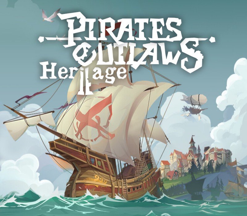 Pirates Outlaws 2: Heritage 