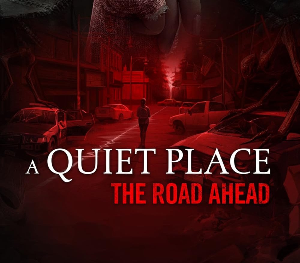 A Quiet Place: The Road Ahead 