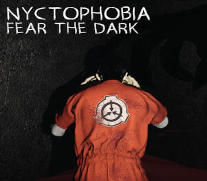 Nyctophobia: Fear the Dark 