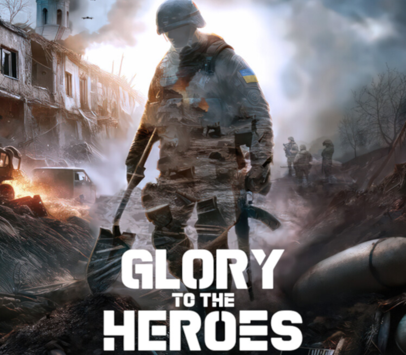 Glory To The Heroes 
