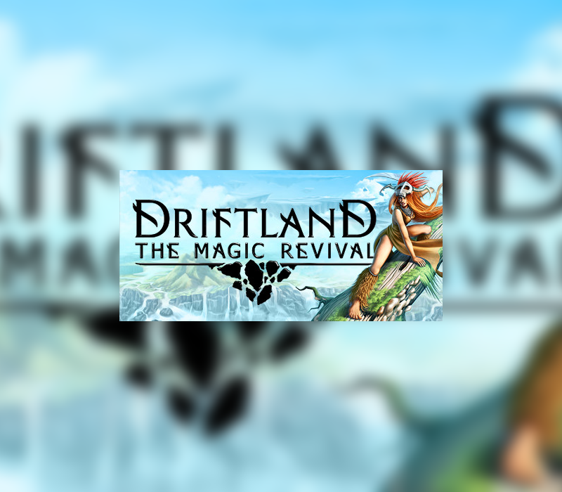 Driftland: The Magic Revival 