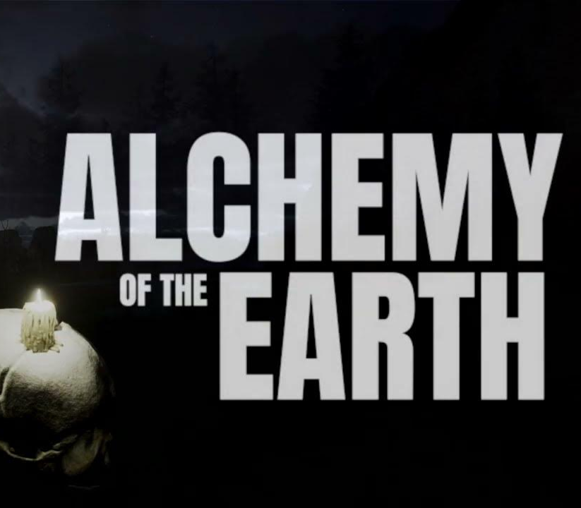 Alchemy of the Earth 