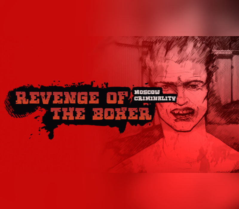 Revenge of the Boxer: Moscow Criminality 