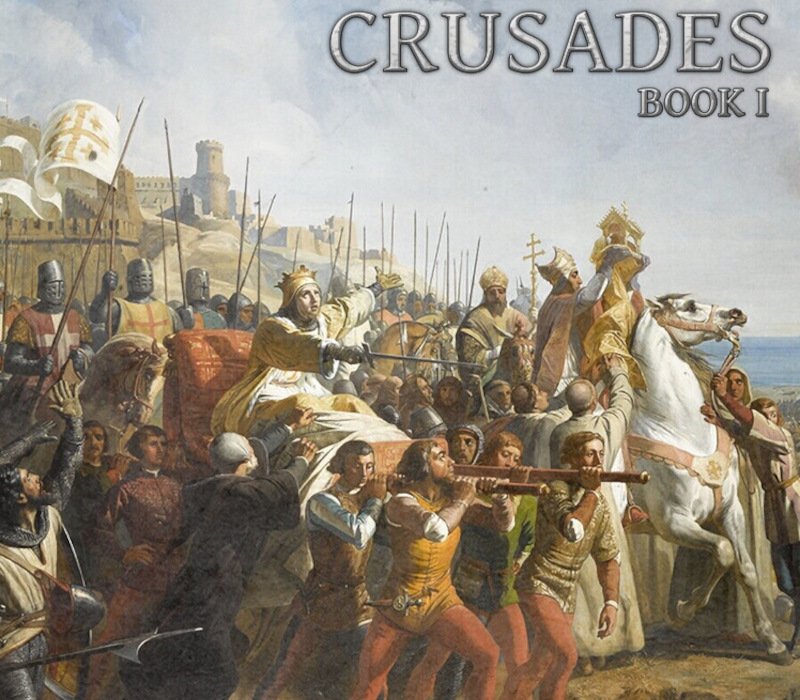Sword & Siege Crusades: Book I 