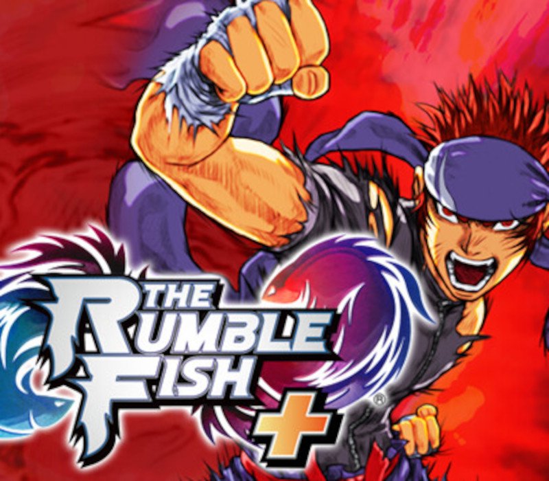 The Rumble Fish + 