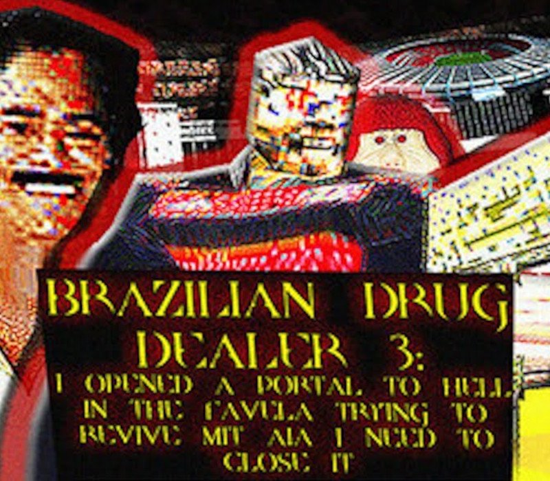 BRAZILIAN DRUG DEALER 3: I OPENED A PORTAL TO HELL IN THE FAVELA TRYING TO REVIVE MIT AIA I NEED TO CLOSE 