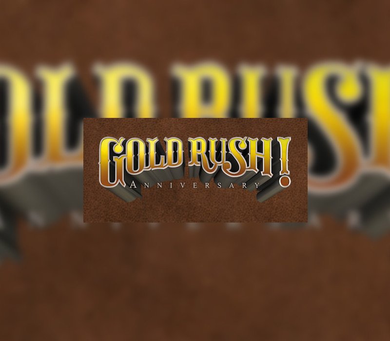 Gold Rush! Anniversary 