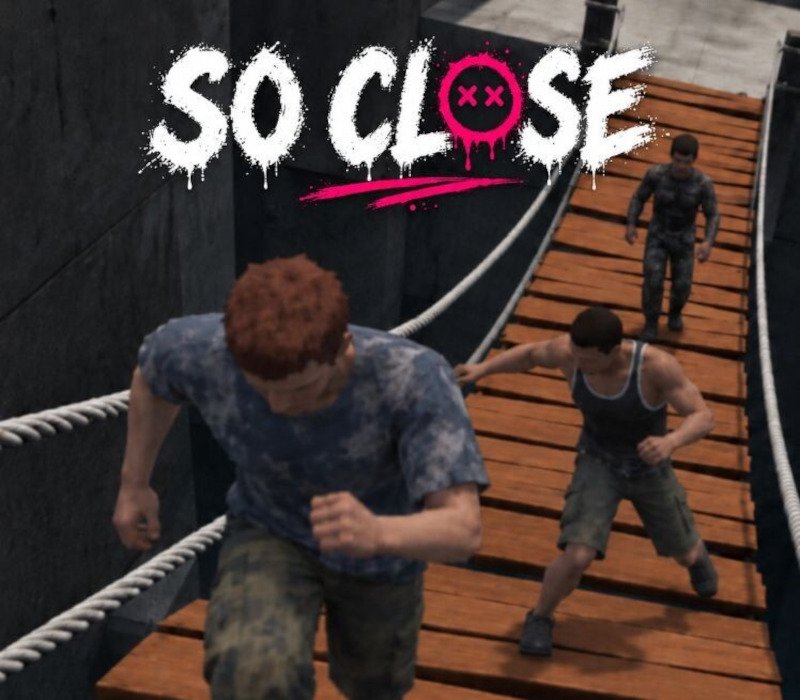 So Close 