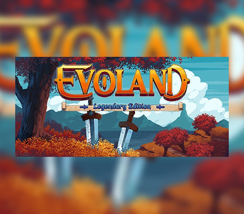 Evoland Legendary Edition 